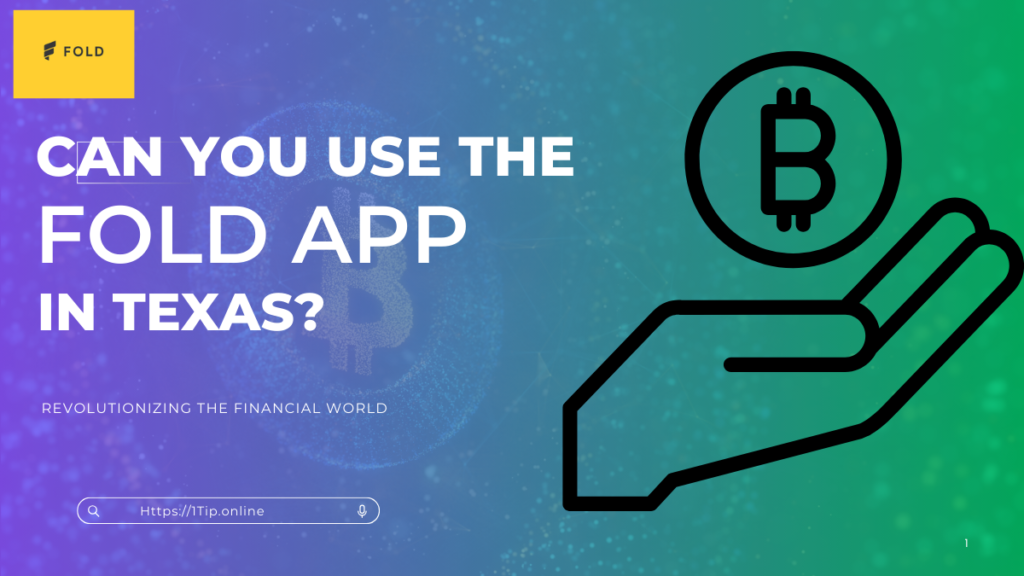 Can You use the Fold App in Texas