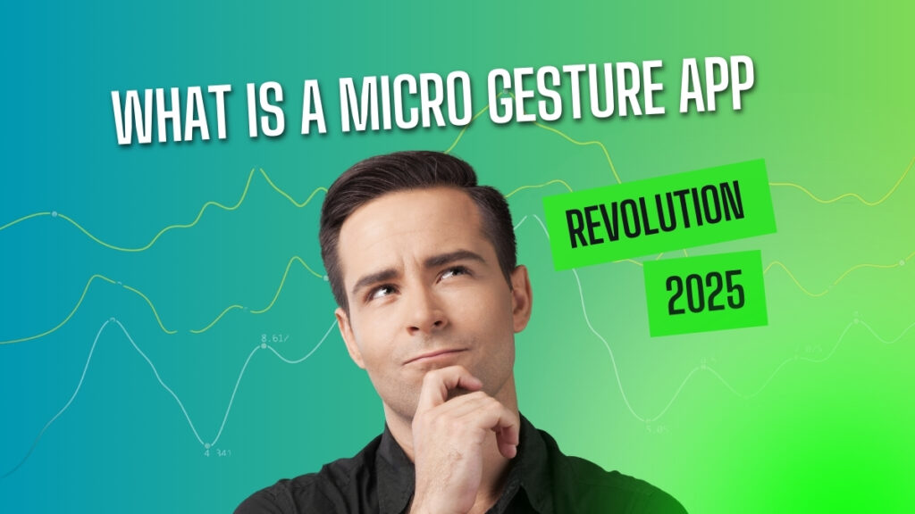 What is a Micro Gesture App