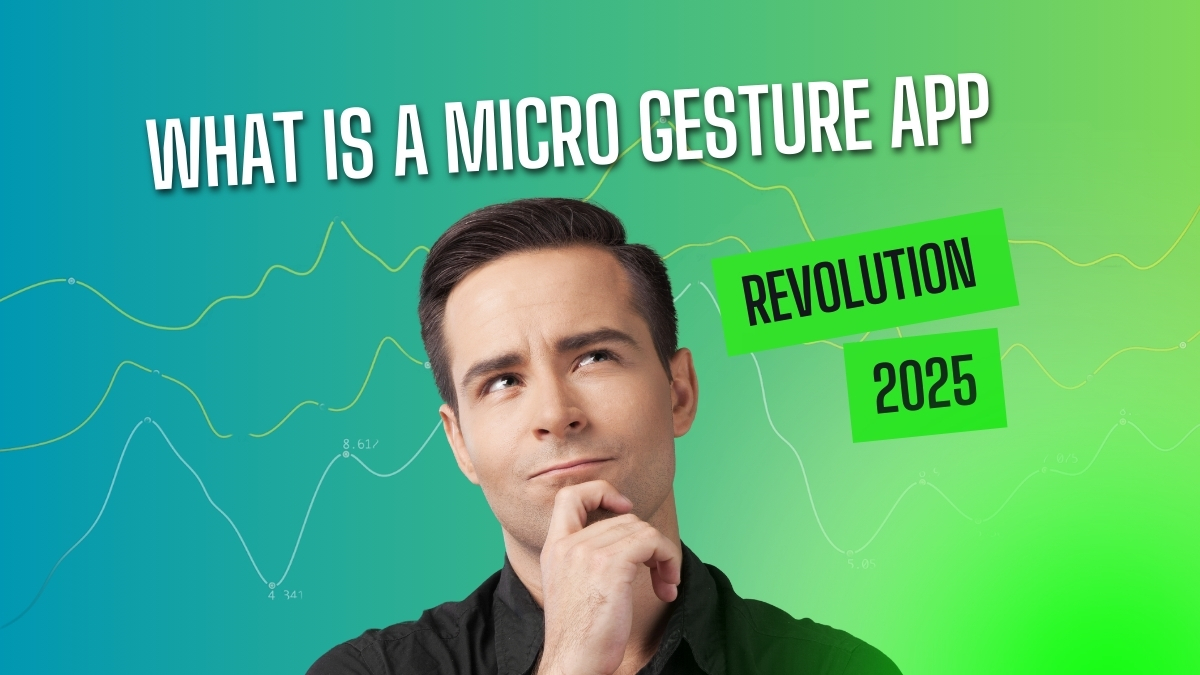 What is a Micro Gesture App