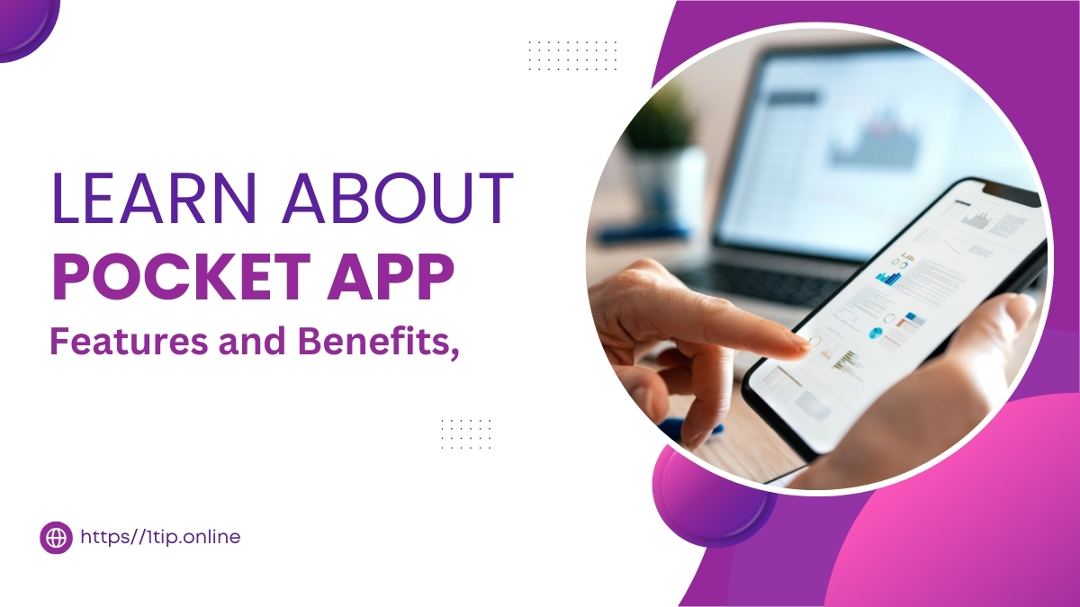 What Is the Pocket App?